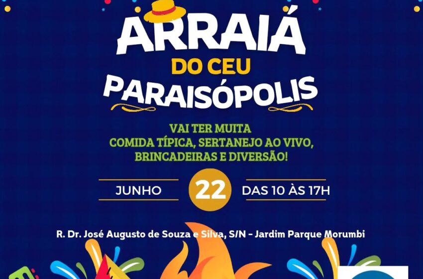  Festa junina agita o CEU Paraisópolis neste sábado (22)