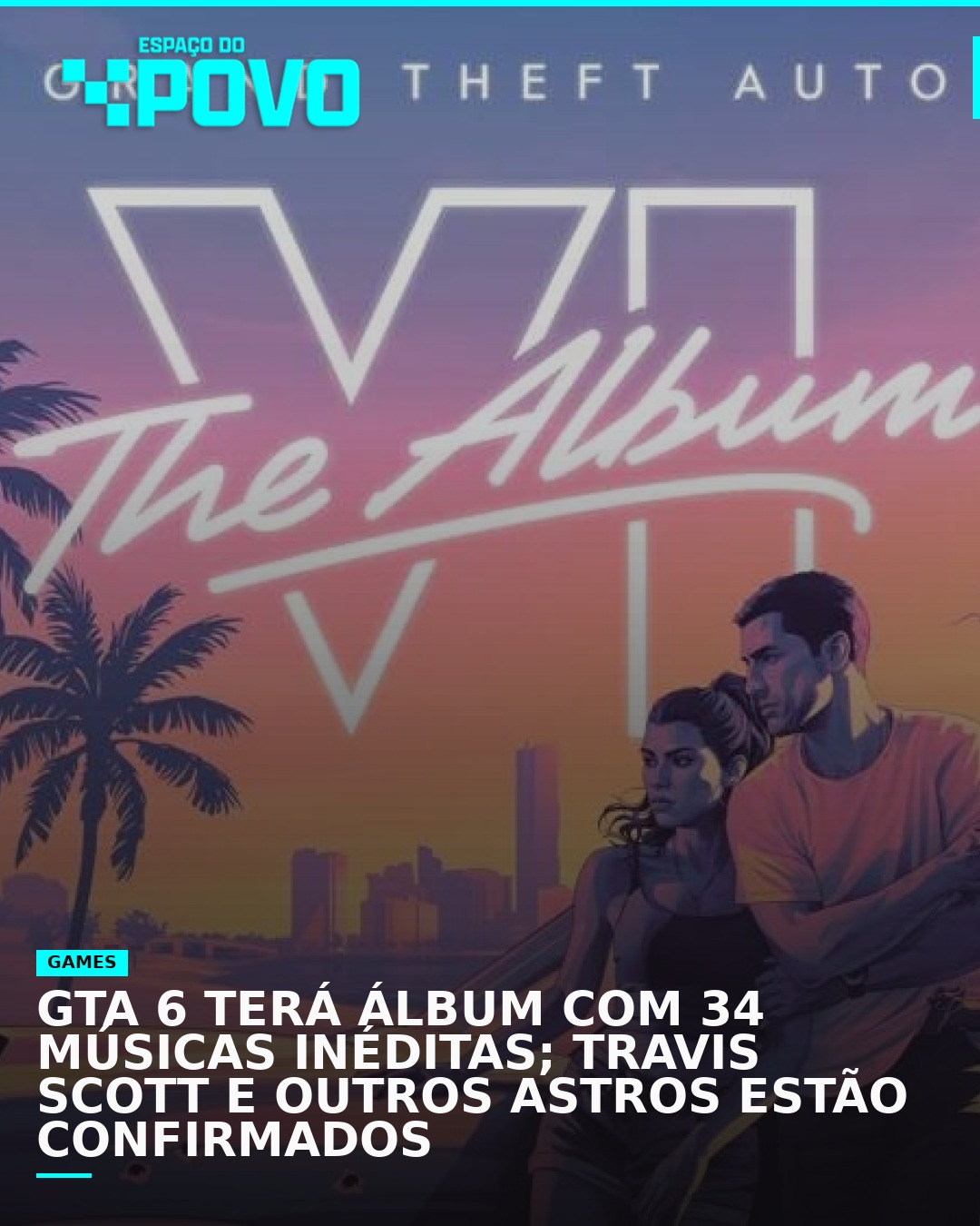 GTA 6 terá álbum com 34 músicas inéditas; Travis Scott e outros astros estão confirmados
